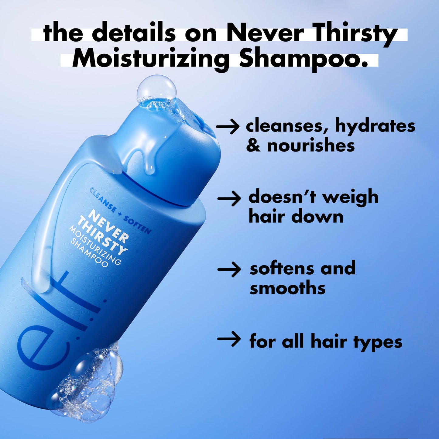 never-thirsty-duo-b6 FA26_EDUCATION_DARE_NEVER_THIRSTY_SHAMPOO_PRODUCTINFO.jpg